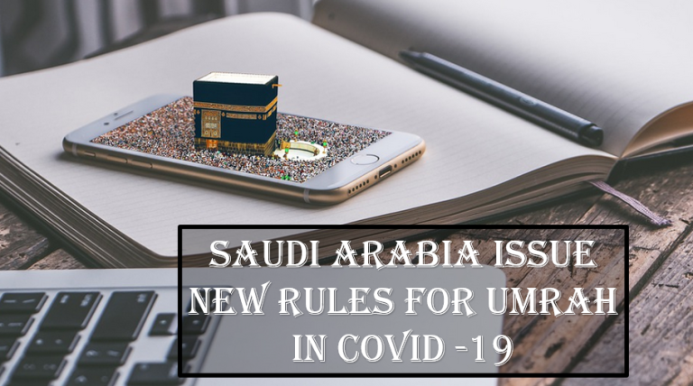 New Umrah Rules