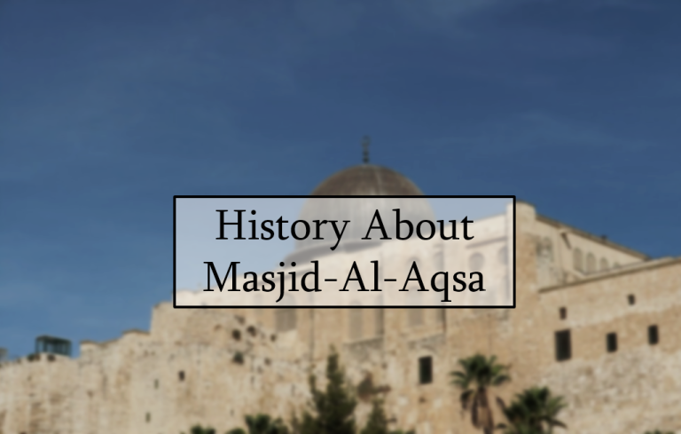 Brief history about Masjid al-Aqsa
