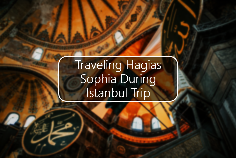 Hagia Sophia